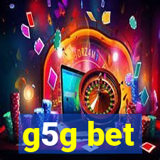 g5g bet